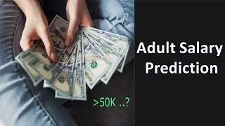 Adult Salary Prediction using Machine learning