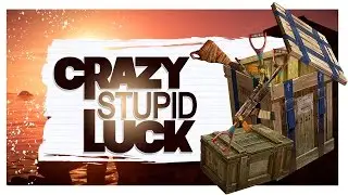 Crazy Stupid Luck - Rust Terminus #4