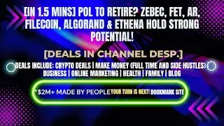 [In 1.5 mins] POL to Retire? Zebec, FET, AR, Filecoin, Algorand & Ethena [Crypto Deals In Desp.]