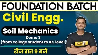 Foundation Batch || Civil Engineering || Soil mechanics || By Nikhil Sir || Demo 03