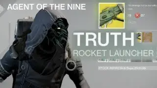 How to Get TRUTH Exotic Rocket Launcher? Destiny X&ucirc;r Agent of the Nine New Location