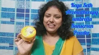 Keya Seth Aromatherapy Umbrella Sunscreen Powder PA+++UVA & SPF25 UVB double protection |Pampa Tips|