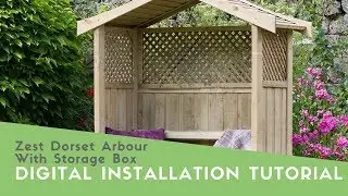 Zest Dorset Arbour with Storage Box Digital Installation Tutorial