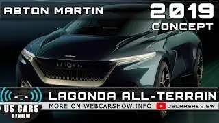 2019 ASTON MARTIN LAGONDA ALL-TERRAIN CONCEPT Review Release Date Specs Prices