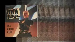 Billy Idol - Eyes Without A Face (No Rap Edit)