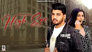 High Ego (Official Video) Gur Singh | Love Gill | New Punjabi Songs 2022 | Amar Audio