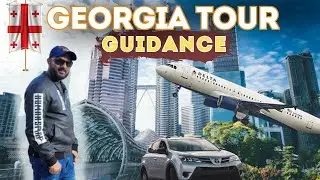 TIPS FOR NEW TRAVELLERS TO GEORGIA ||| GEORGIA TOUR GUIDANCE