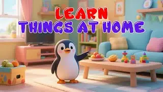 Learn Things at Home with Penguins | Fun Home Vocabulary for Kids