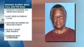 Police search for Francis Hawkins, 81, missing since Saturday morning