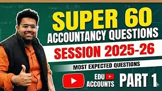 Super 60 Question for Class 12th Accountancy || CBSE BOARD || 2025-2026|| part1 Issue of Debentures.