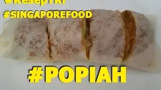 HOW TO MAKE SINGAPORE POPIAH#ResepTKI