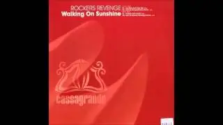 Rockers Revenge - Walking On Sunshine (Hott 22 Rhodes Revenge Remix) (2005)