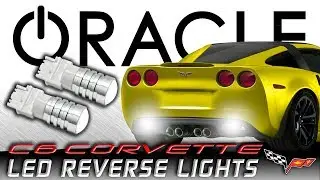 ORACLE C6 Corvette Reverse Lights Install Guide