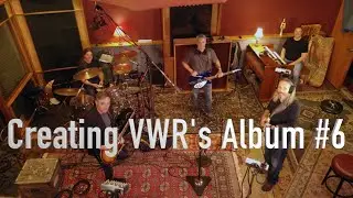 Making VWR Album #6 - Let's Fool Around
