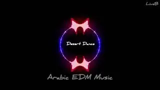Desert Dance &ndash; AI Generated Arabic&ndash;English EDM | Oriental Club Mix 2025 | Arabian Fusion Vibes