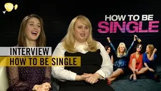 How To Be Single - Interview - Dakota Johnson + Rebel Wilson + Alison Brie + Leslie Mann - Path&eacute;