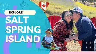 Exploring Salt Spring Island | International Student | PinoyinCanada