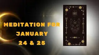 Meditation for January 24 & 25 | Relaxation with Music & Cat#fullmoon #meditation #meditationmusic
