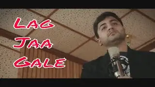 Lag Jaa Gale Cover|| Lata Mangeshkar/Dr Unplugged (Dr Gourav Monga) --- A Tribute to Sadhna Ji