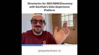 Directories for SEO/SEM/Discovery with DevHub's Data Experience Platform