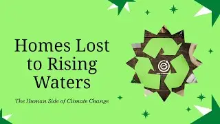 Climate Refugees: When the Environment Forces People to Move