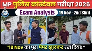 MP Police Exam Review 19 Nov 2024 | 2nd Shift Analysis 🔍💯 | Difficulty, Questions & Expected Cutoff