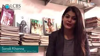 All Happy and Excited - Sonali Khanna Alumni of PGDLM shares her success story post LCBS