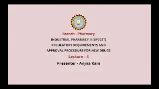 Industrial Pharmacy-II   | Regulatory Requirements and Approval Procedure for New drugs | AKTU