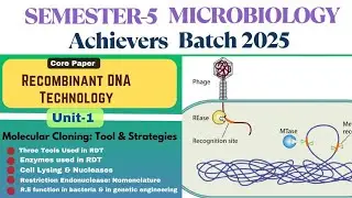 Semester-5 | Recombinant DNA Technology | Tools Used Genetic Engineering | Restriction Endonuclease|