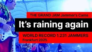 It’s Raining Again  – THE GRAND JAM Jammers cams