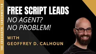 Script Leads + How to Get Your Script Produced Without an Agent