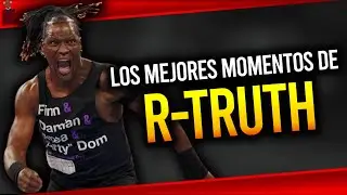 R-TRUTH'S BEST MOMENTS IN WWE