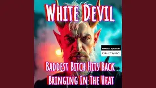 Baddest Bitch Hitz Back Bringing In The Heat