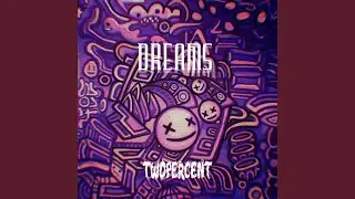 Dreams
