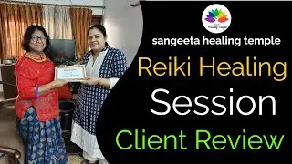 Reiki Healing Session Client Review #sangeetahealingtemple #viral