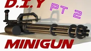 DIY Minigun tutorial. Part 2 - The main body