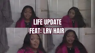 LIFE UPDATE 🫠 feat: LRV HAIR ✨