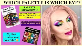 MY FIRST LIVESTREAM!  PALETTE SHOWDOWN, MMMMITCHELL PALETTE VS XX REVOLUTION EXTRAVAGANZA PALETTE