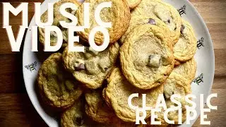 THE ONLY CHOCOLATE CHIP COOKIE RECIPIE YOU NEED TO KNOW. FOOD MUSIC VIDEO. SECRET FOR SOFT/CHEWY