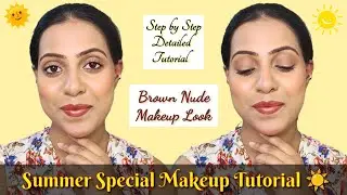 Step by step Summer Special Makeup Tutorial with Skin-Prep ☀️ | Brown Nude Makeup | The Glamm Diva ✨