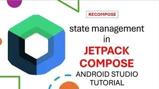 Jetpack Compose state management | Android Studio | 2025