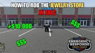 How to Rob The JEWELRY STORE in ERLC (Updated 2025 Guide) | Emergency Response Liberty County