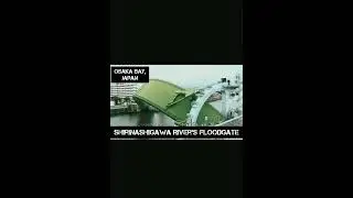 Shirinashigawa River's Floodgate | Osaka Bay, Japan