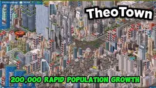 Theotown | 200,000 Rapid Population Growth