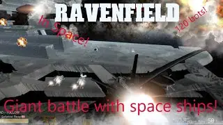 Battle in space!/ Ravenfield battle with space ships and more!/120 bot warfare