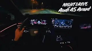 Autobahn Night Drive I No Speed Limit I 2026 Audi A5 Avant TFSI quattro