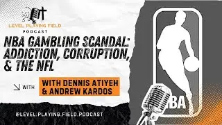 NBA Gambling Scandal: Addiction, Corruption, & the NFL