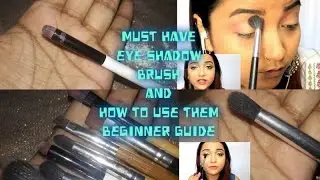 Top Must Have Affordable Eye Makeup Brushes in India| How to Use Eyeshadow Brush| Beginners