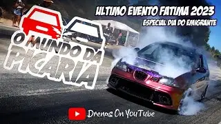 MUNDO DA PICARIA 🏁 ÚLTIMO DRAG FATIMA 2023