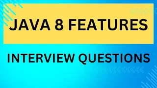 Java 8 | Java 8 Tutorial | Java 8 Features in One Video | Interview questions